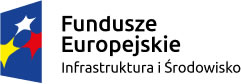 Fundusze Europejskie Infrastruktura i Środowisko